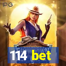 114 bet